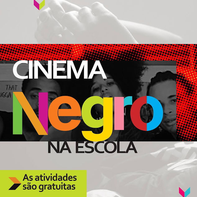 5ª Edição do Laboratório Vagalume: Cinema Negro na Escola